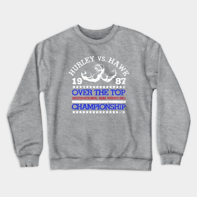 Over The Top Crewneck Sweatshirt by PopCultureShirts